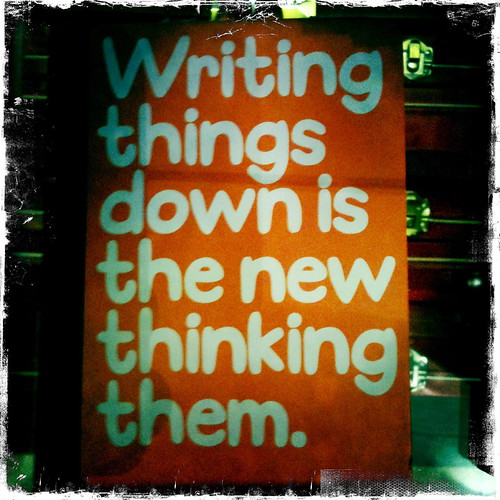 Writing things down is the new thinking them